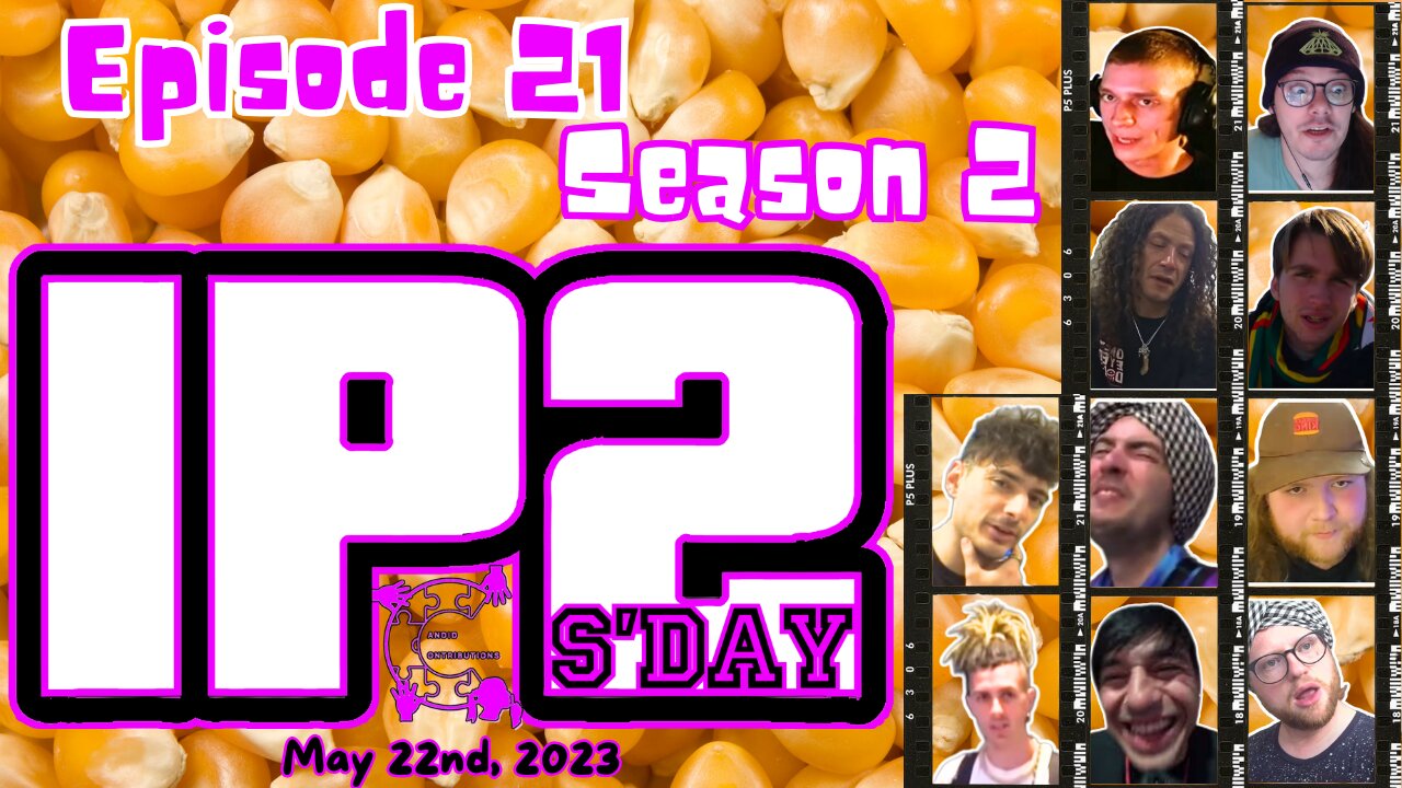 IP2sday A Weekly Review Season 2 - Episode 21