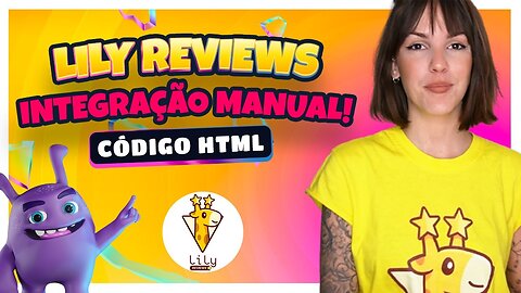 Como fazer a integração manual no Lily Reviews