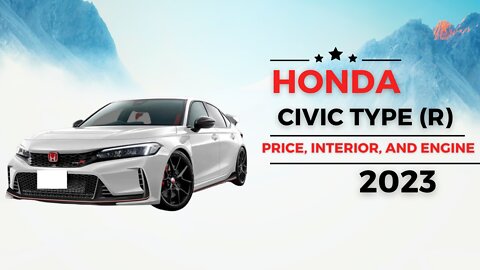 Honda 2023 Civic | Price Interior & Engine