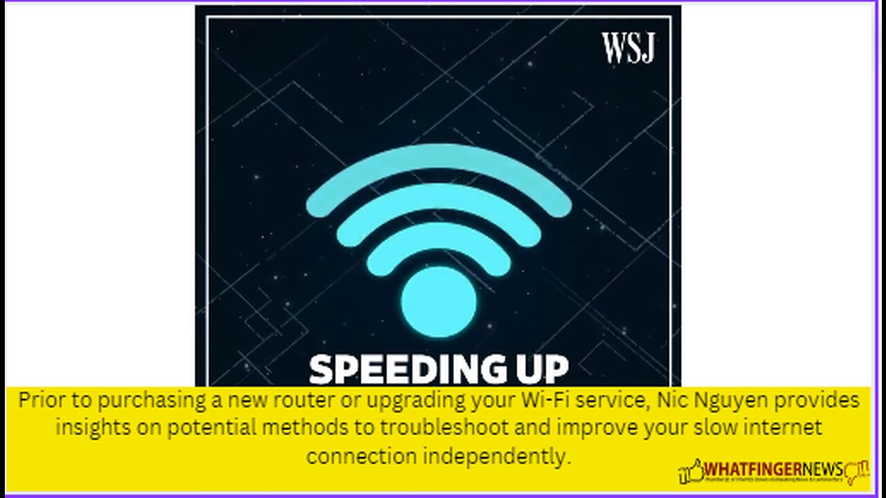 Prior to purchasing a new router or upgrading your Wi-Fi service, Nic Nguyen provides insights