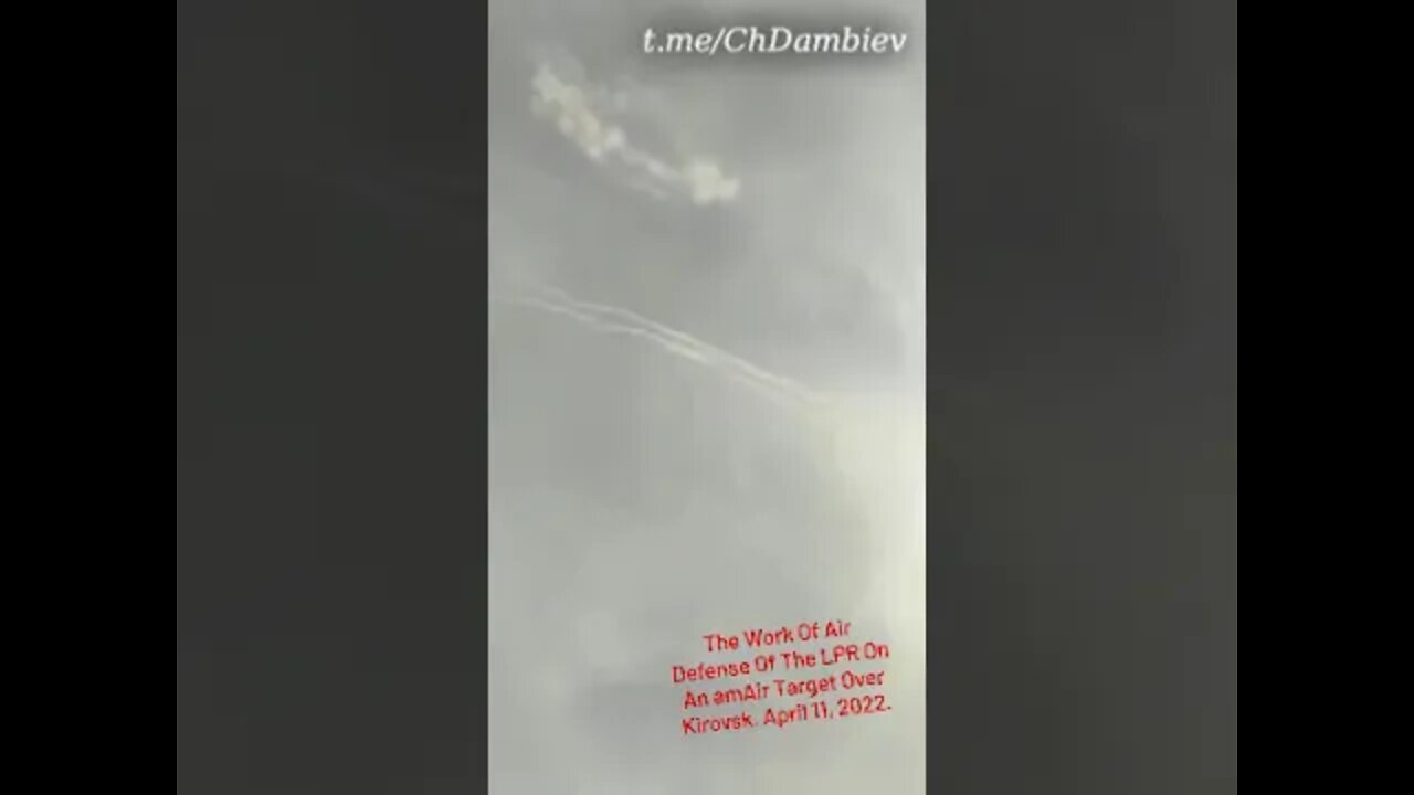 LPR Forces Using Anti-Air Defense Missiles On An Air Target Over Kirovsk. April 11, 2022.