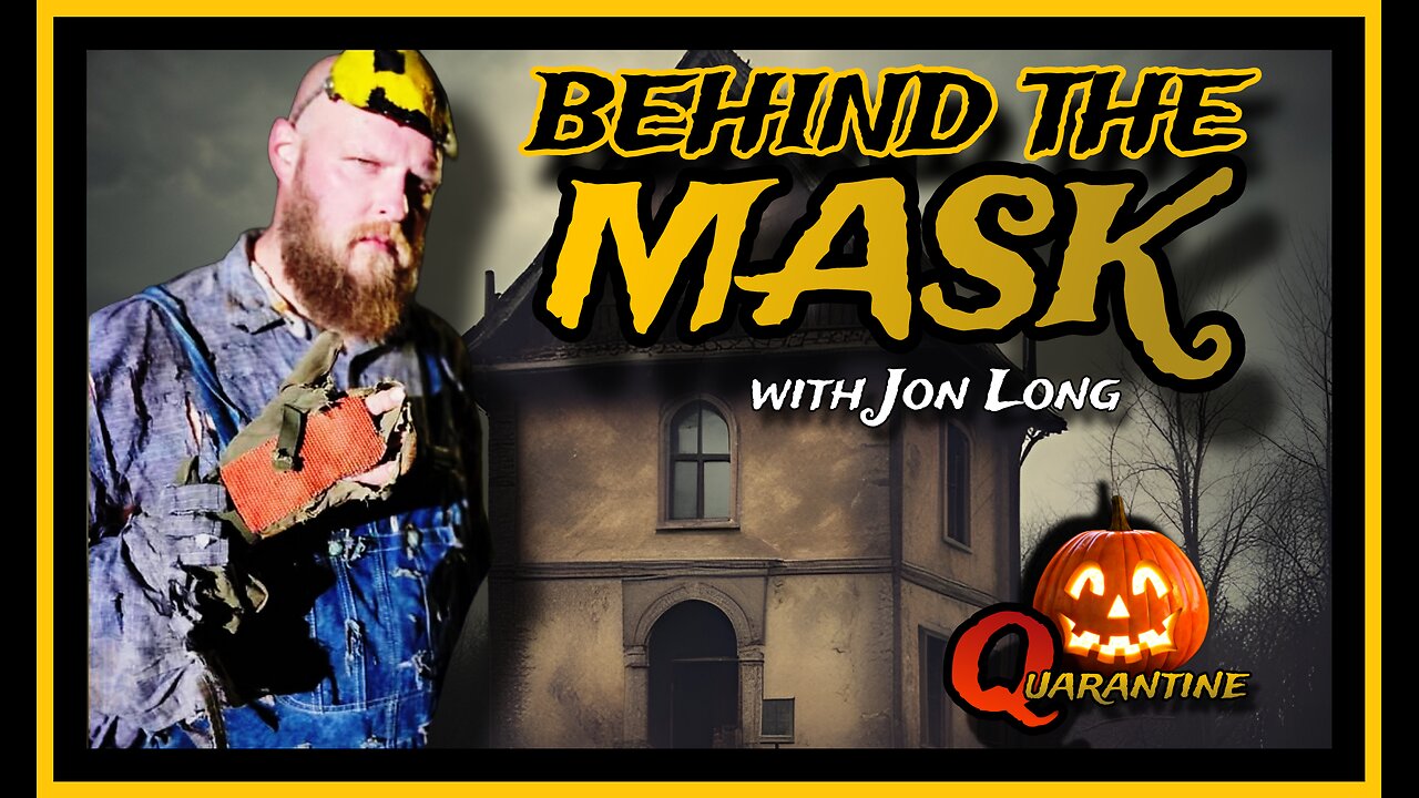 Behind The Mask With Jon Long