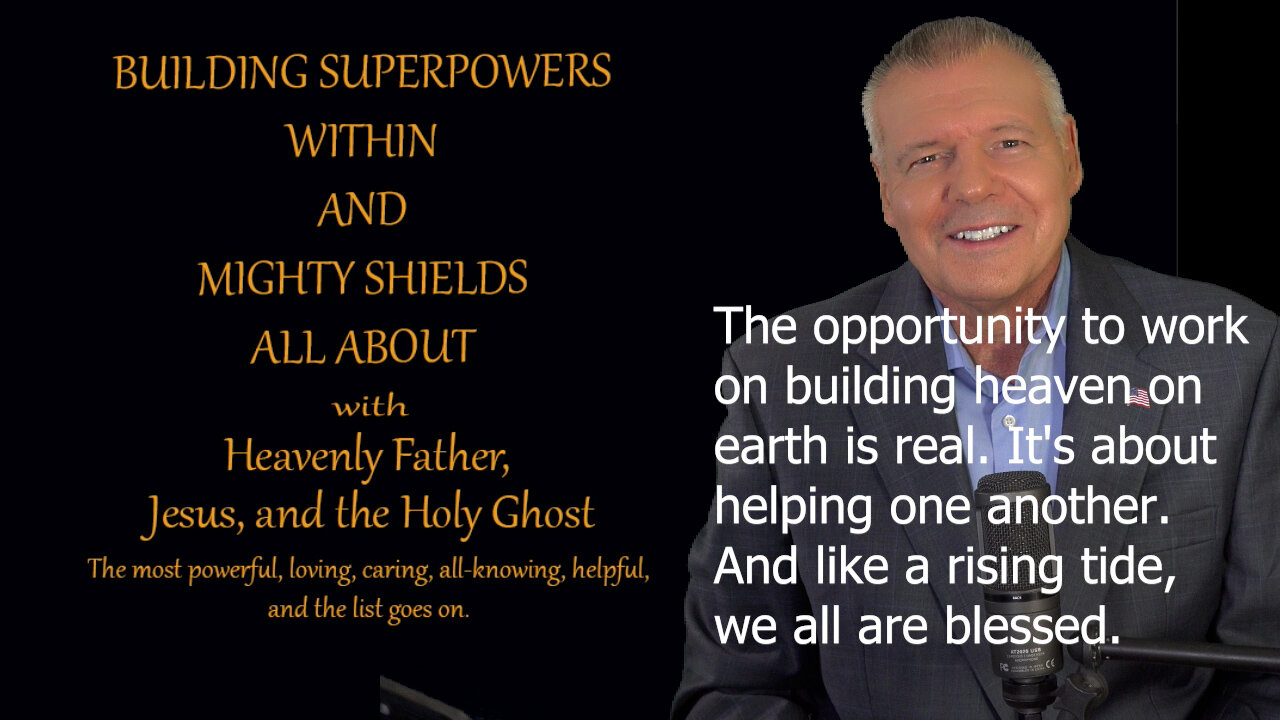 Building Superpowers Within - The opportunity to work to build heaven on earth