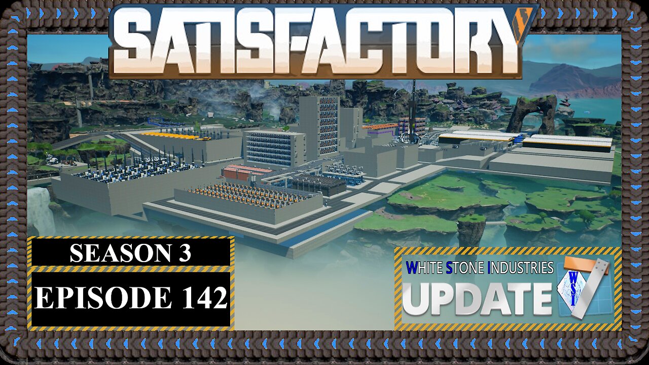 Modded | Satisfactory U7 | S3 Episode 142