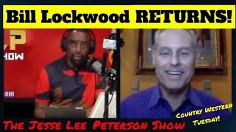 Bill Lockwood Returns to the Jesse Lee Peterson Show!