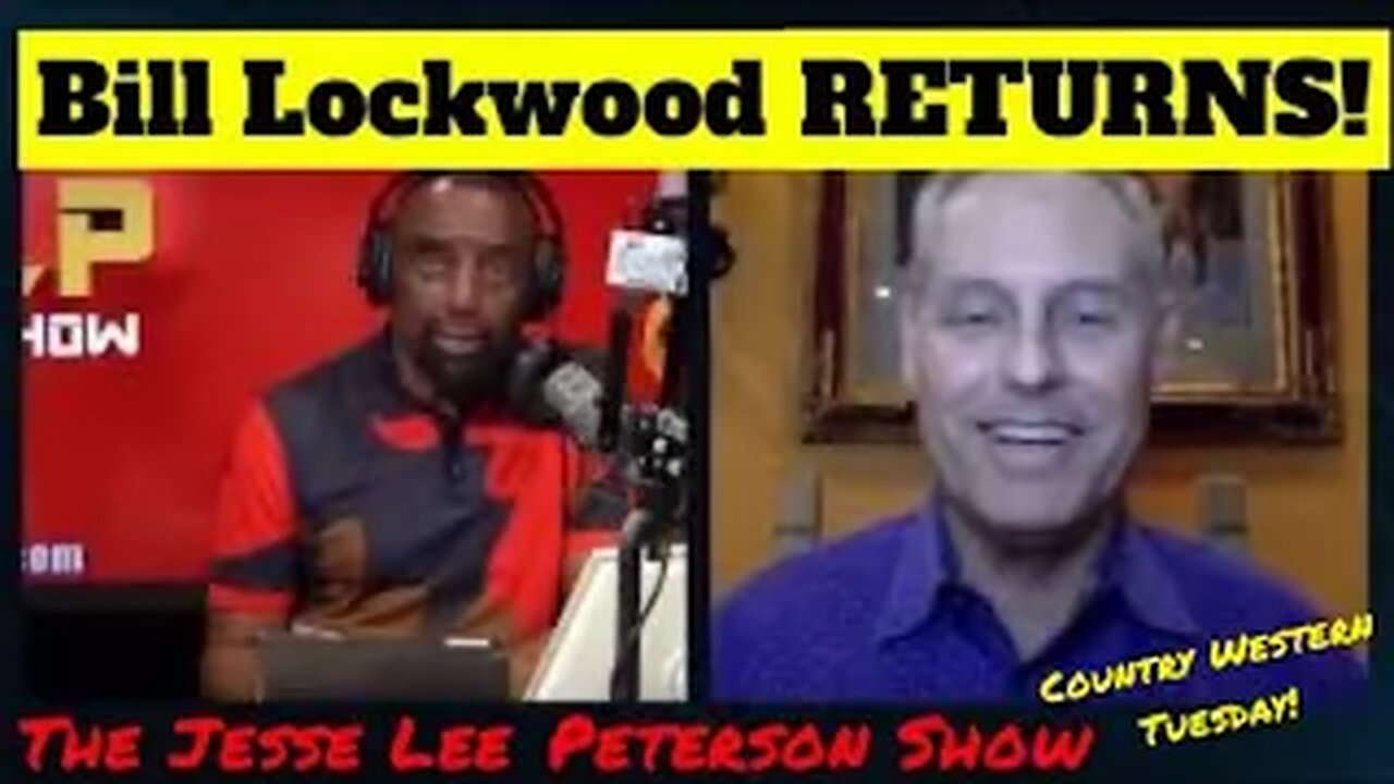 Bill Lockwood Returns to the Jesse Lee Peterson Show!