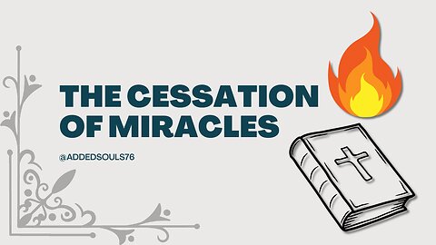 Cessation of Miracles