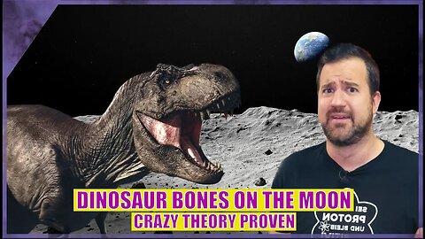 Dinosaur bones ON THE MOON!😳 How did they get to our galactic neighbor?