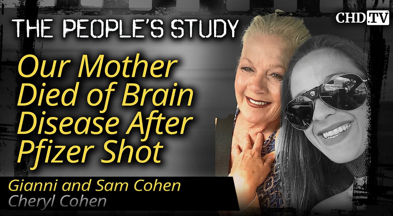 Our Mother Died of Brain Disease After Pfizer Shot