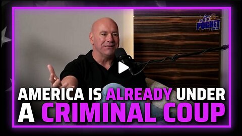 Dana White's Warning That America Is Already Under A Criminal Coup