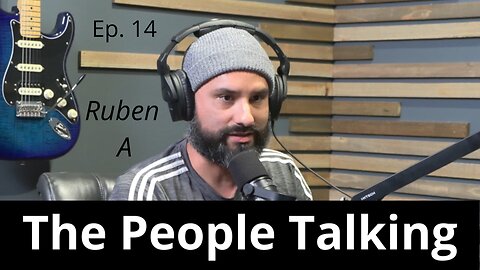 Ep. 14 Ruben A - Question Everything