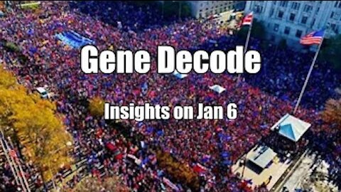Gene Decode's Insights on Jan 6. B2T Show Jan 2, 2021 (IS) Type a message