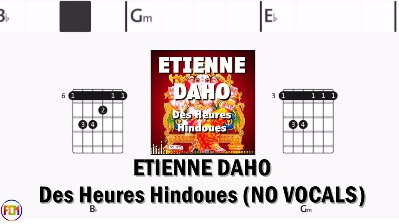 ETIENNE DAHO Des Heures Hindoues FCN GUITAR CHORDS & LYRICS NO VOCALS