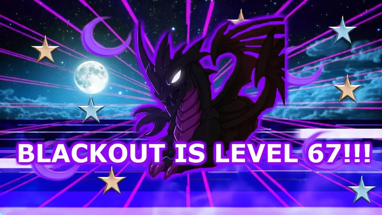 Blackout Reaches lvl 67 and destroys the Forces of EVIL