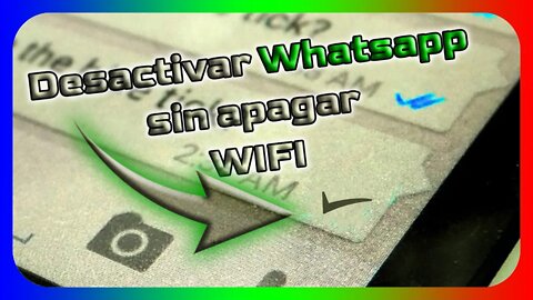 Como desconectar #Whatsapp sin apagar WIFI sin programas