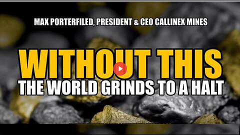 Without THIS the WORLD GRINDS TO A HALT -- Max Porterfield