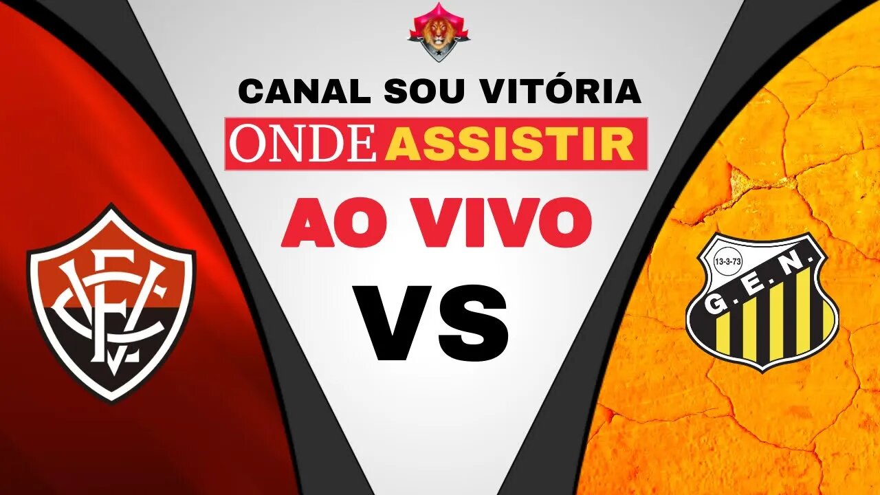 Onde Assistir Vitória x Novorizontino ao vivo #vitoriaxnovorizontino