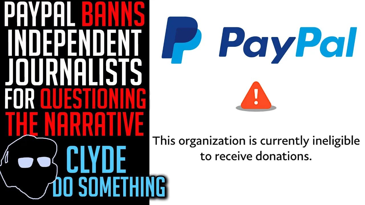 PayPal Banning Independent Journalists from Self Funding