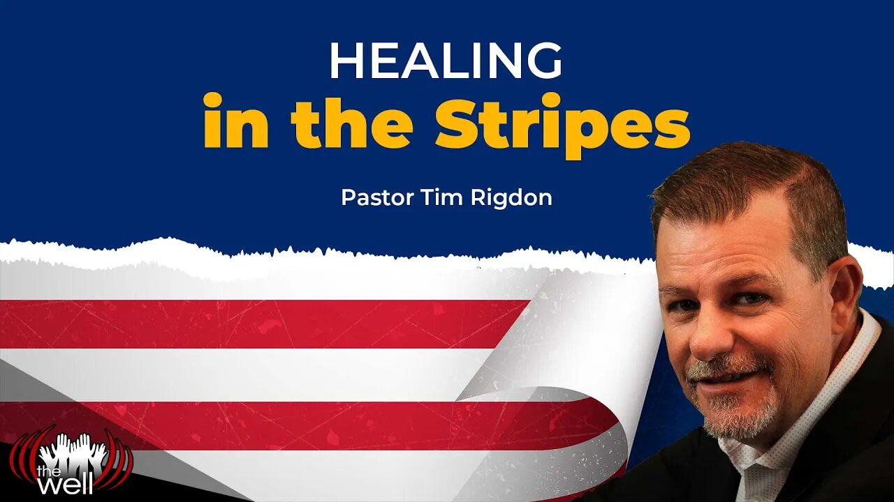 Healing in the Stripes