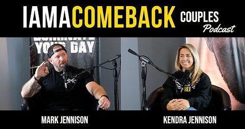 COMEBACK COUPLES PODCAST - IAMACOMEBACK 3.0