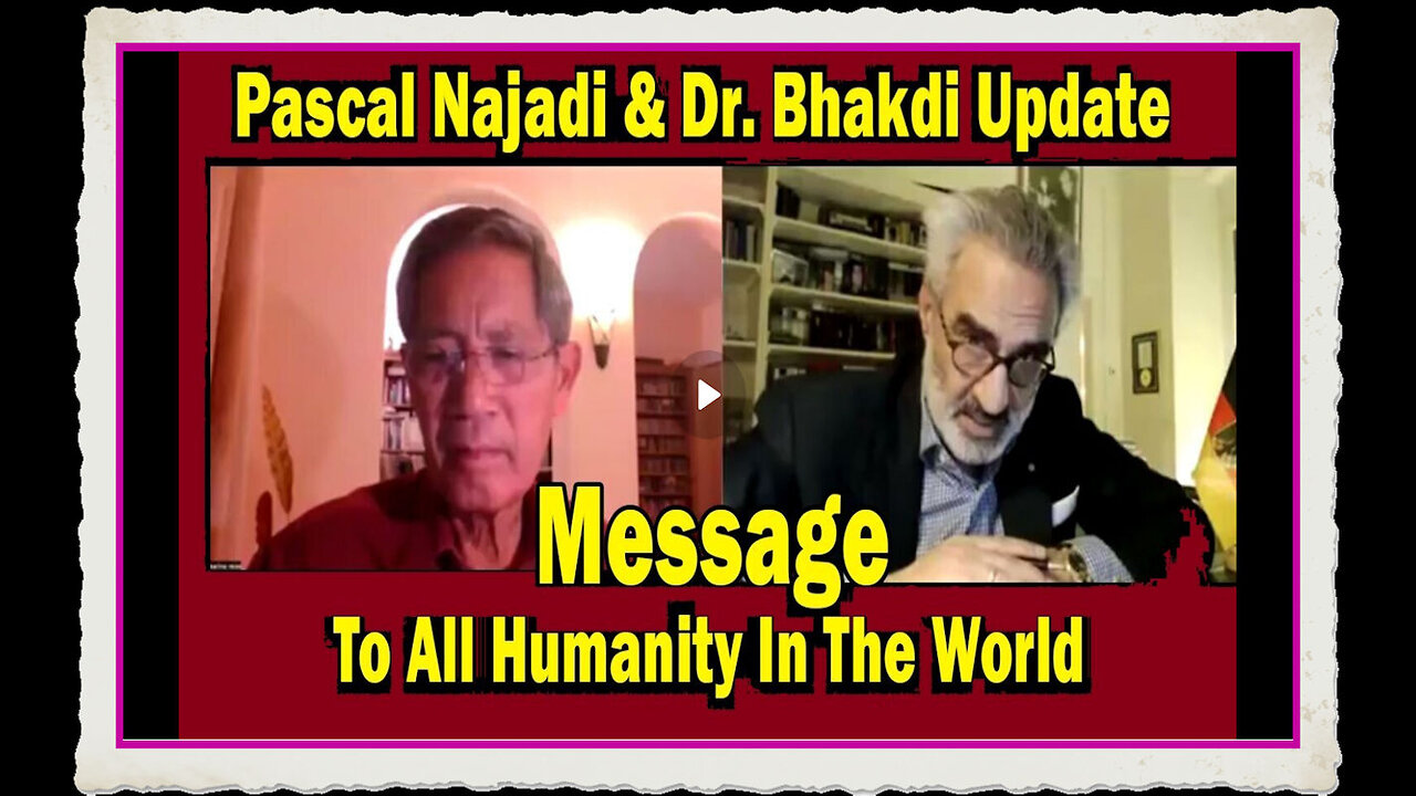 Pascal Najadi Dr. Bhakdi Message To All Humanity In The World