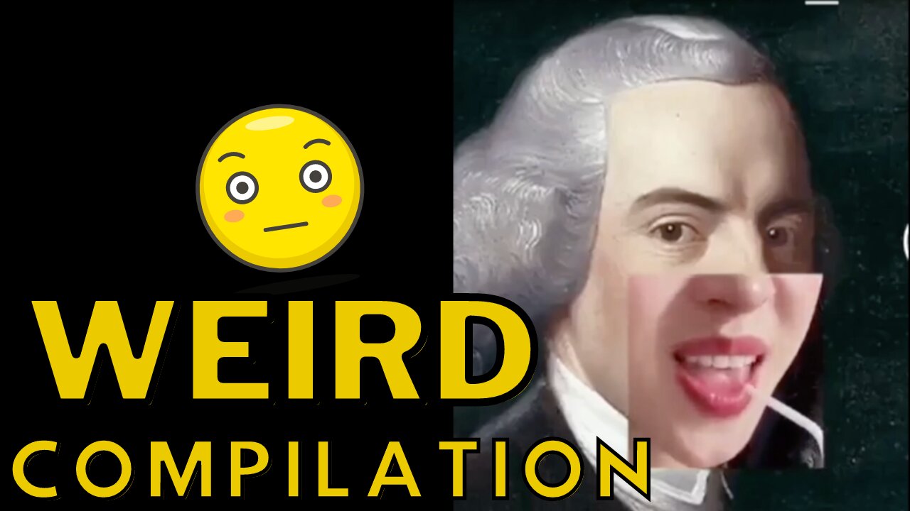 Weird Compilation - Weird Stuff That Will Make You Question Life