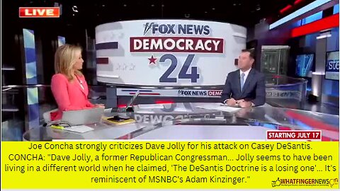 Joe Concha strongly criticizes Dave Jolly for his attack on Casey DeSantis.