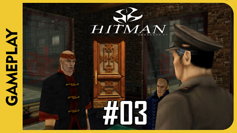 HITMAN: Codename 47 (The Massacre at Cheung Chau Fish Restaurant)(Gameplay) #03