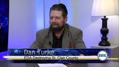 EDA Destroying St. Clair County - Dan Turke