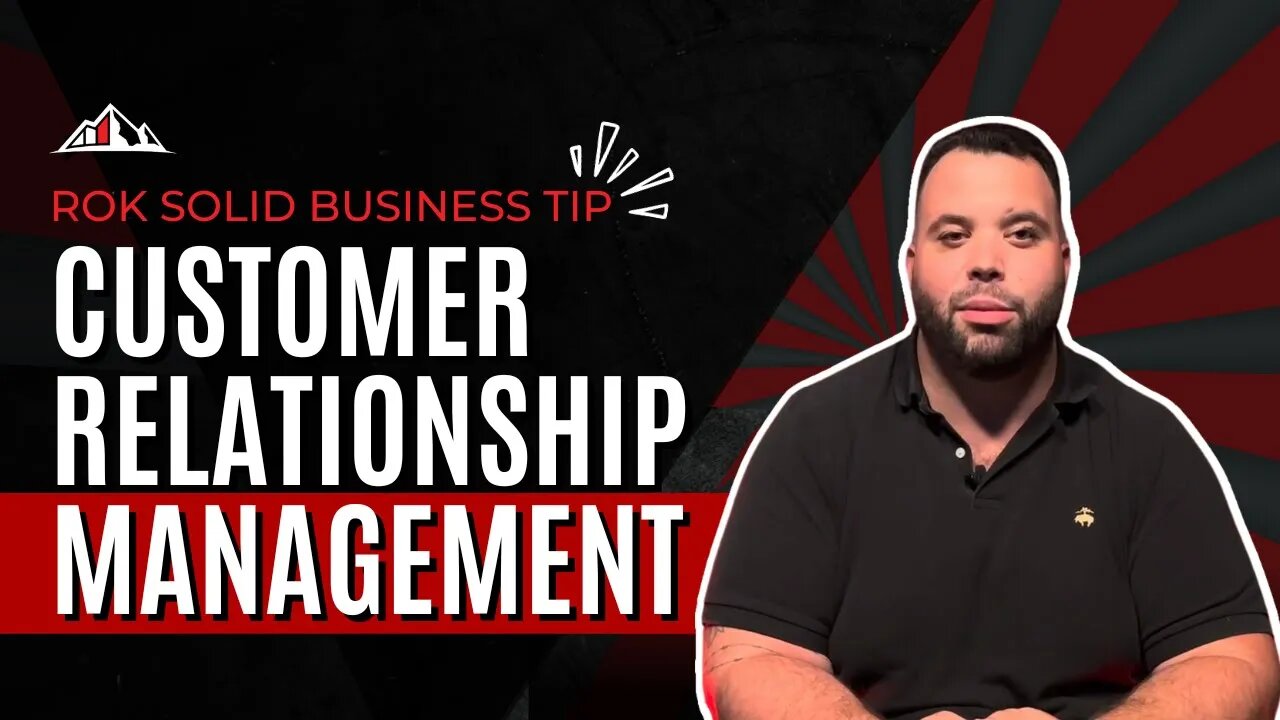 Customer Relationship Management