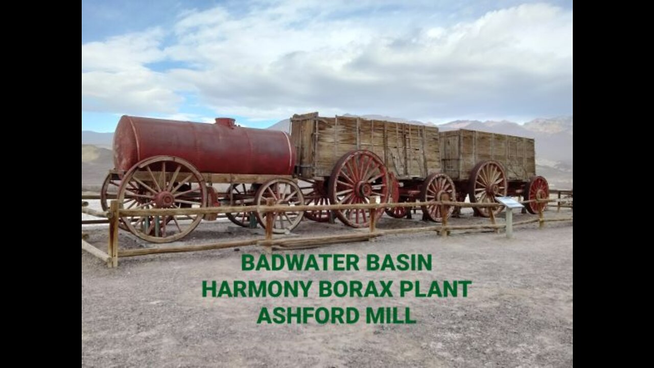 BADWATER BASIN, HARMONY BORAX WORKS, ASHFORD MILL & MINE