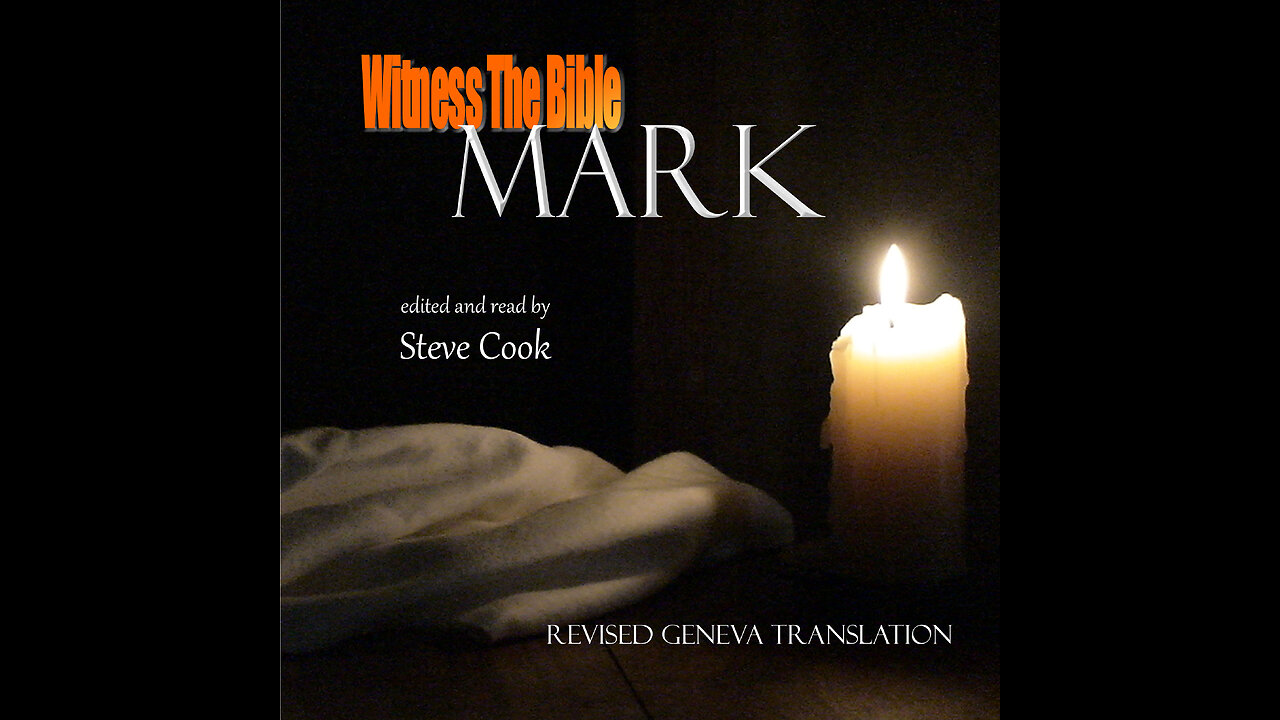 Witness the Bible (Mark 1:1-3)