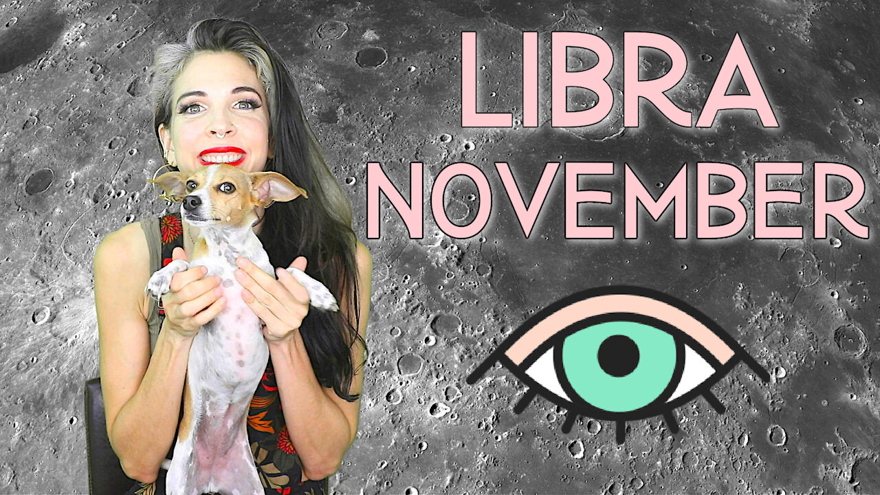 Libra November 2021 Horoscope in 3 Minutes!