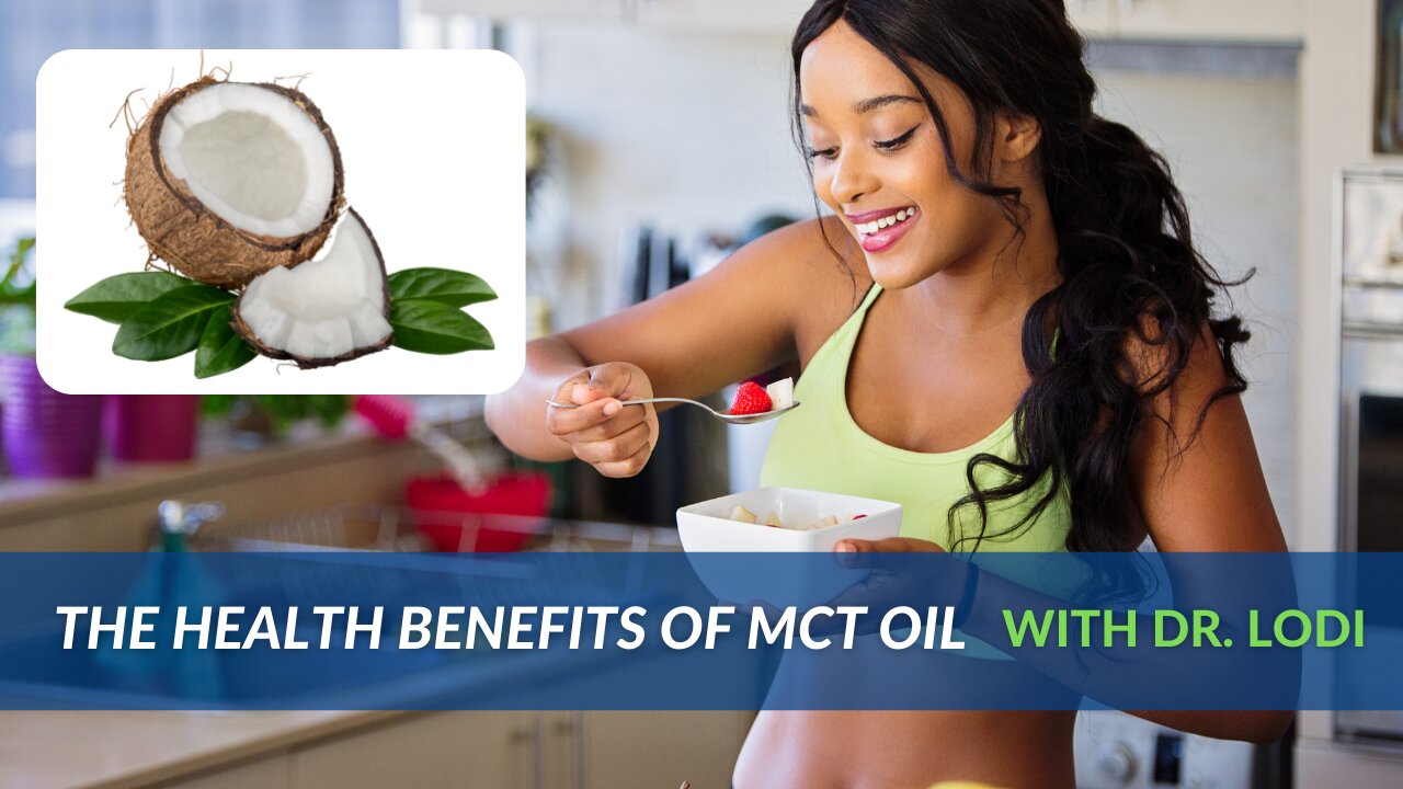 The Health Benefits of MCT Oil