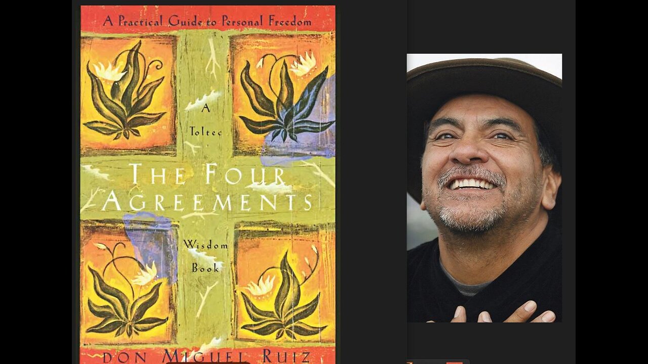 The Four Agreements: A Guide to Personal Freedom