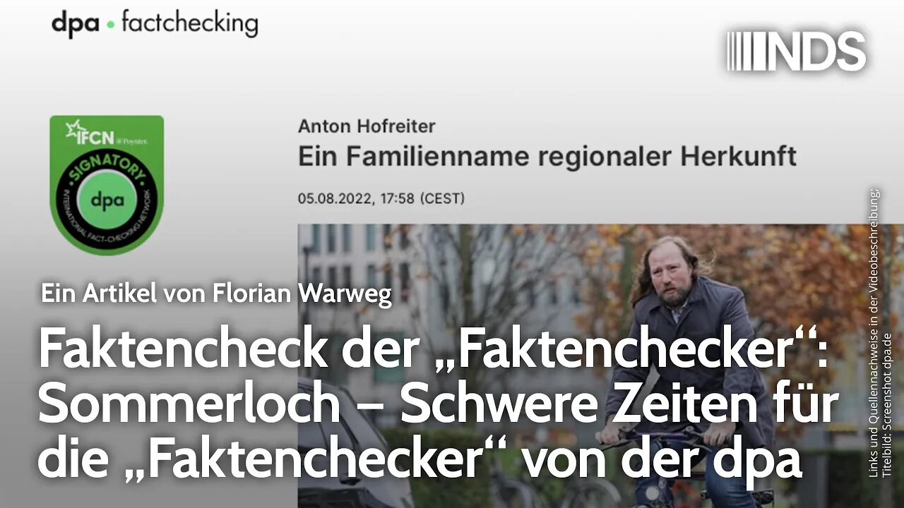Faktencheck der Faktenchecker: Sommerloch – Schwere Zeiten für die Checker von der dpa. F.Warweg NDS