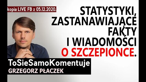 Najnowsze statystyki, zastanawiające fakty i wiadomości o szczepionce. Posłuchaj i pomyśl.