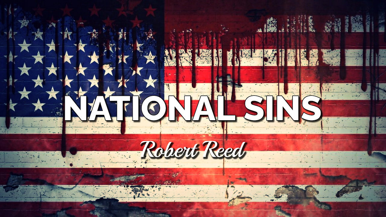 Robert Reed - National Sins