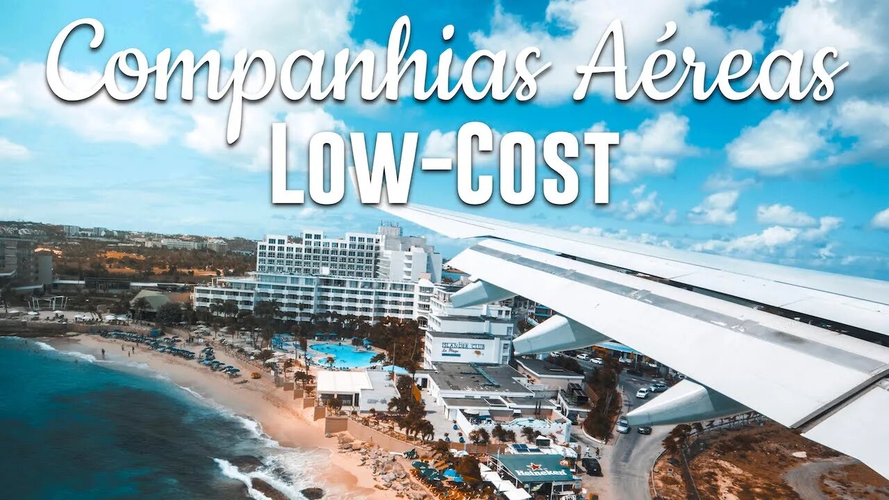 ENTENDA ISSO SOBRE AS LOW-COST PARA VOCÊ VIAJAR MAIS BARATO | GoEuropa