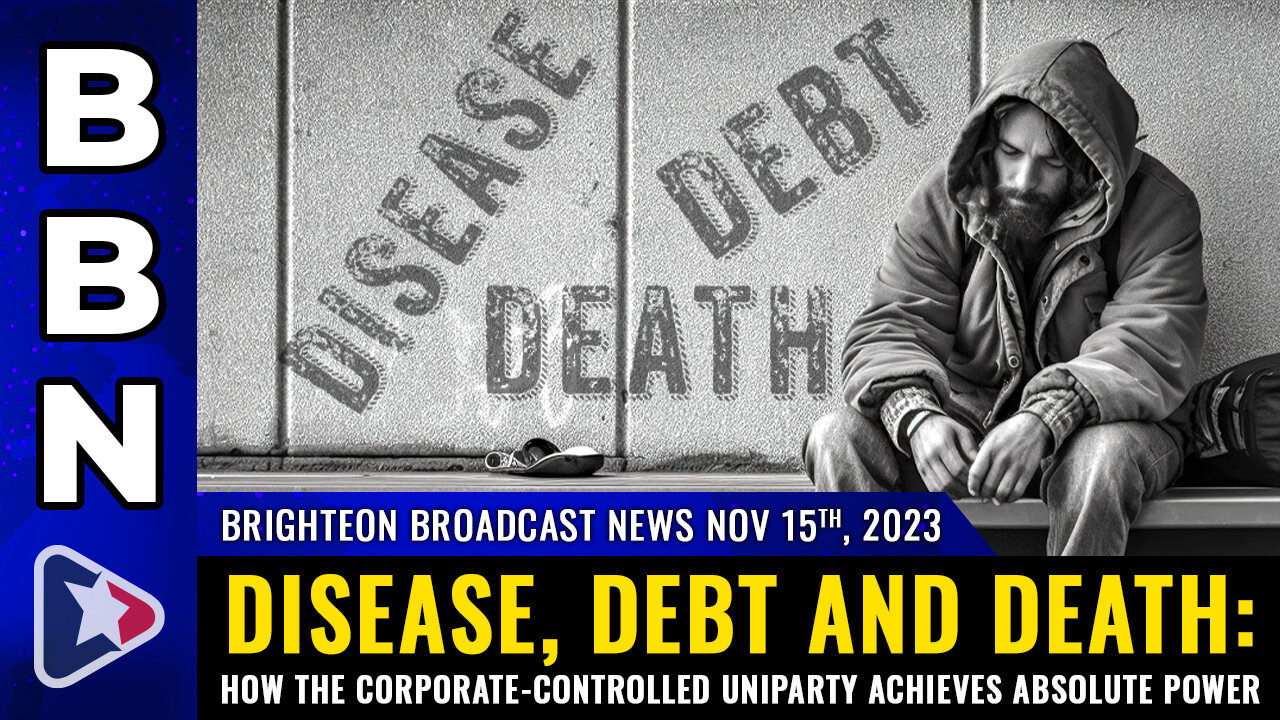 BBN, Nov 15, 2023 - Disease, Debt and Death...