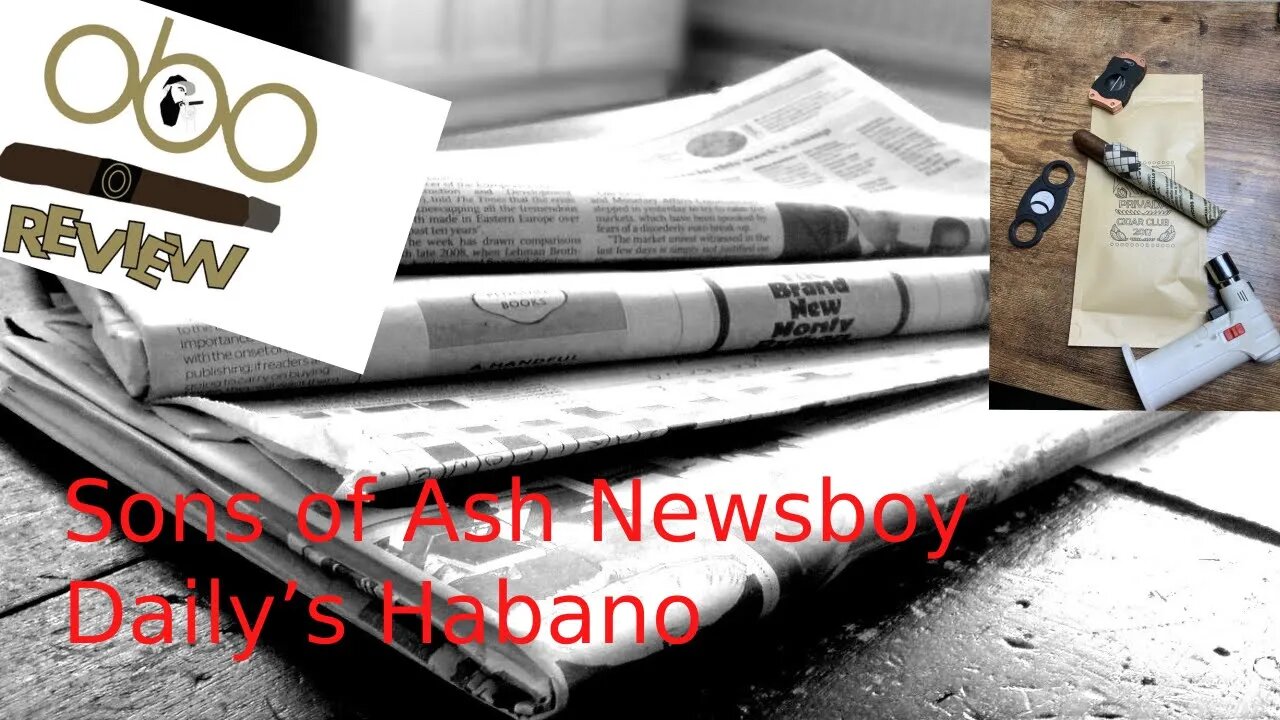 SONS OF ASH NEWSBOY DAILY’S HABANO