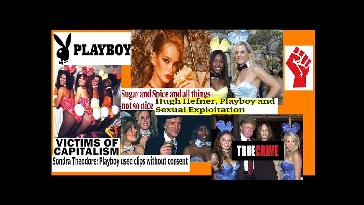 The PayBoy Magazine Files (DEEP-DIVE) Capitalism, Hugh Hefner, True Crime