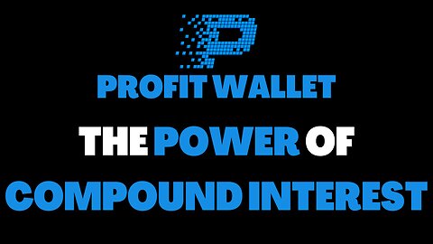 THE POWER OF COMPOUND INTEREST - PROFIT WALLET | CRYPTO 2022