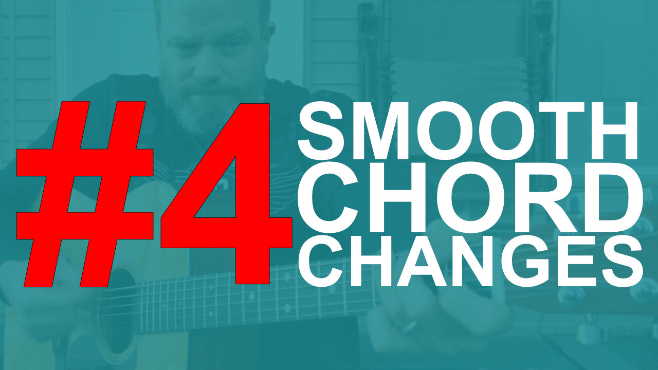 Smooth Chord Changes - 5 Biggest Guitar Obstacles #4