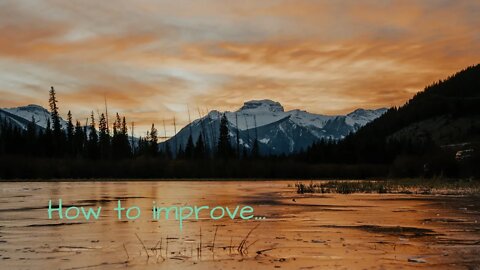 How you can improve yourself?