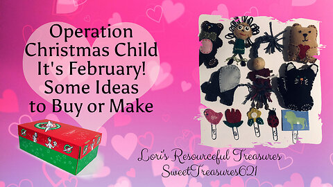 February Operation Christmas Child Ideas