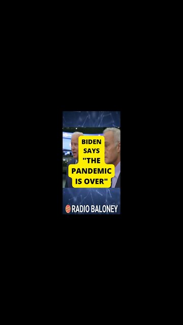 Biden Says The PANDEMIC IS OVER #shorts