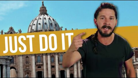 Thinking of becoming Catholic? Shia LaBeouf has some words for you