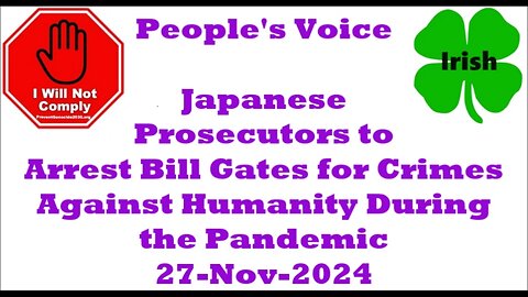 Japanese to Arrest Bill Gates for Crimes Against Humanity (Profanities Removed) 27-Nov-2024