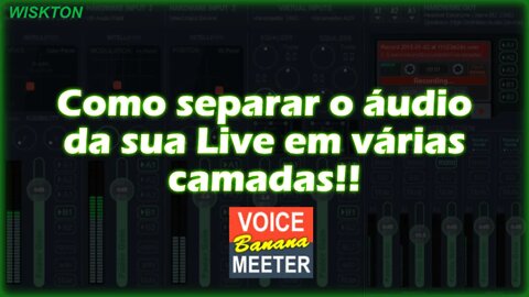 Como separar o áudio da sua Live em várias camadas!! VoiceMeeter Banana